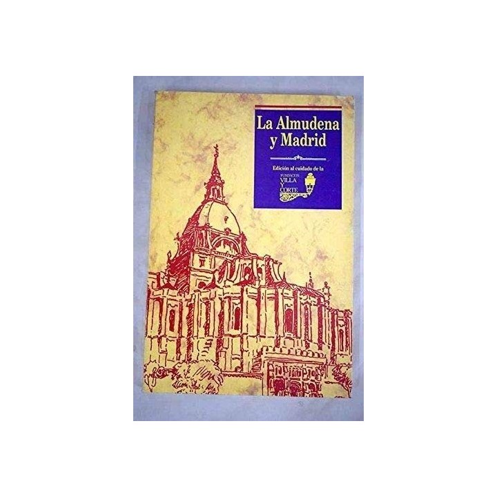 La Almudena Y Madrid
